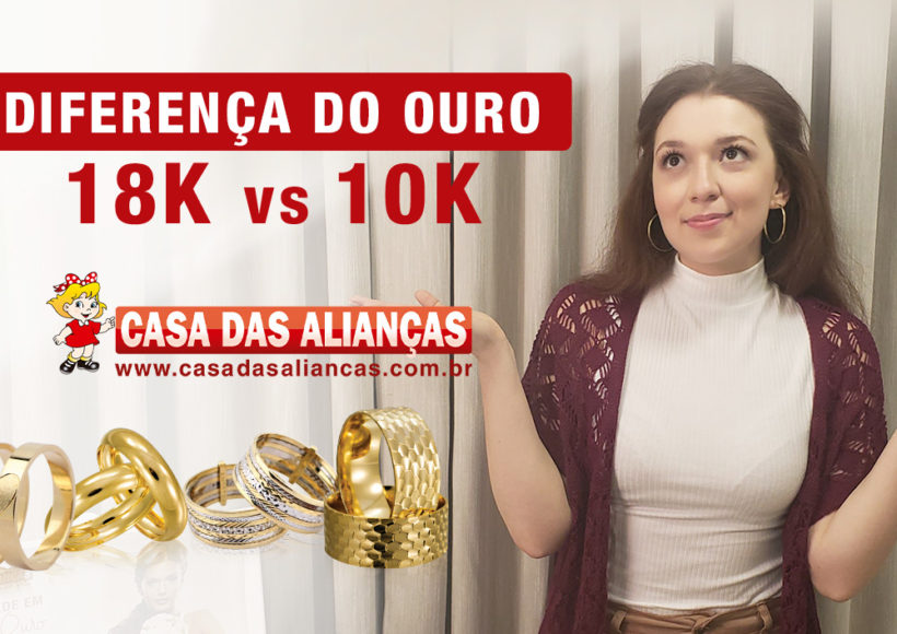 Diferença ouro 10k e 18k