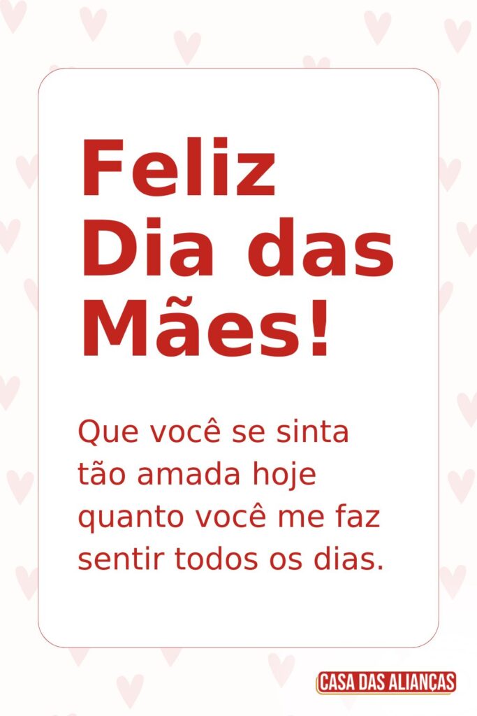 Mensagem de Dia das Mães Mensagem de Dia das Mães